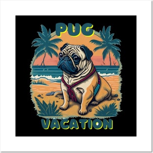 Pug vacation Posters and Art